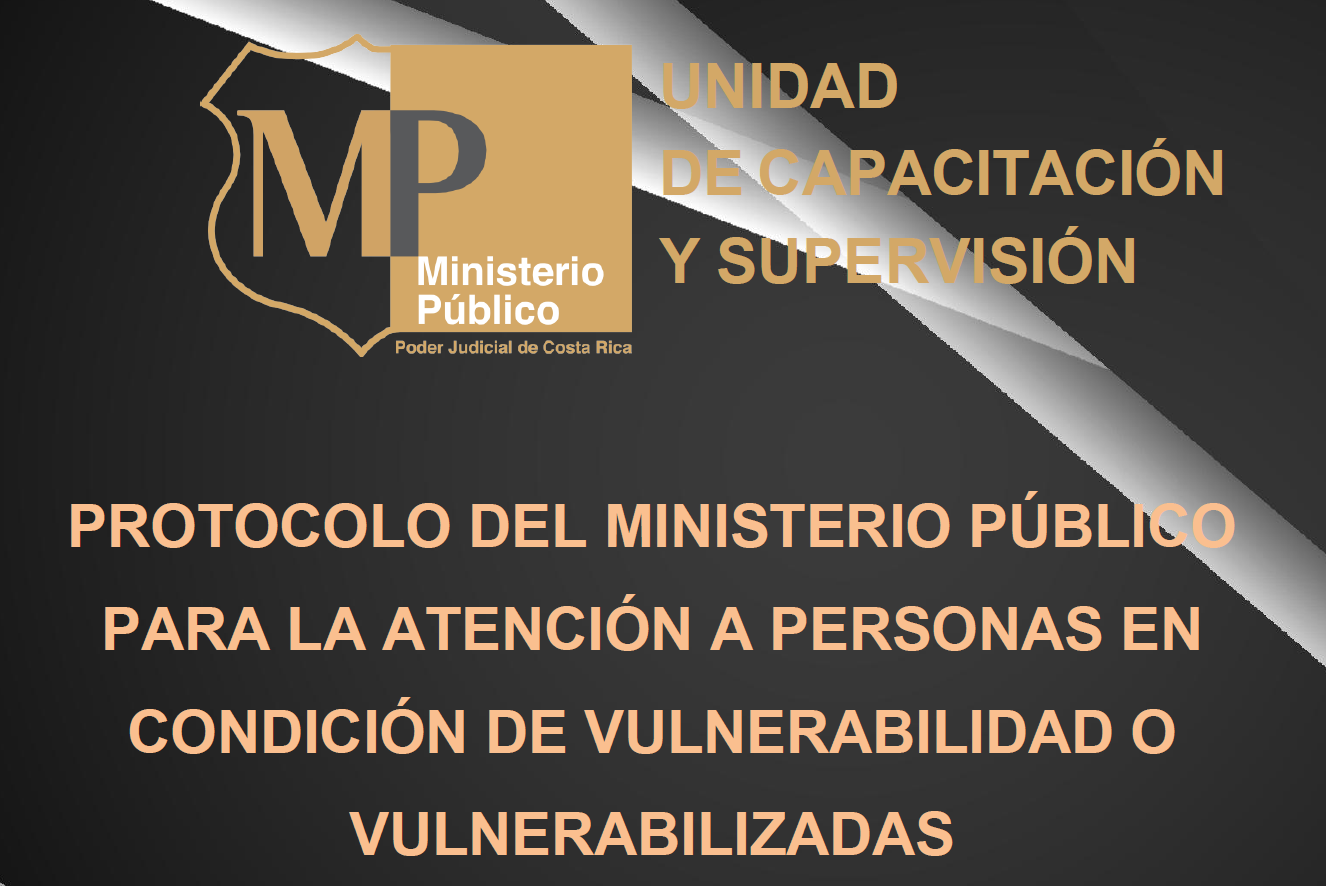 Protocolo del Ministerio Público para la atención a personas en condición de vulnerabilidad o vulnerabilizadas